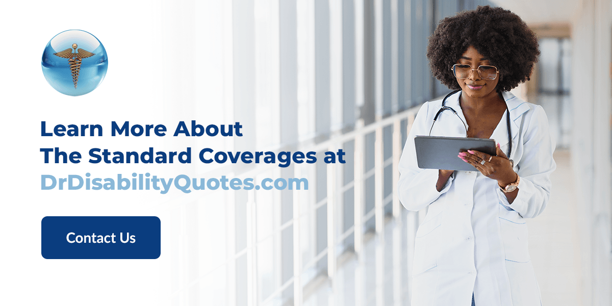 Learn More About The Standard Coverages at DrDisabilityQuotes.com